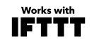 works with IFTTT
